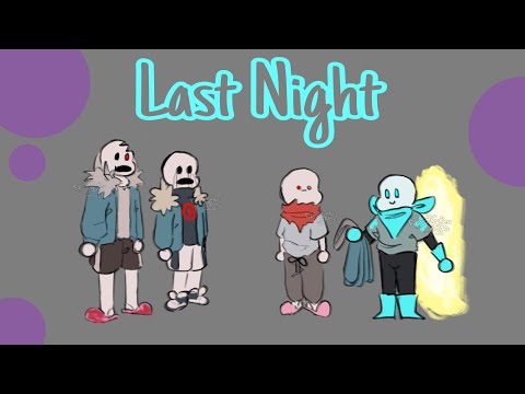 Last Night || Undertale AU Comic Dub || MurderSwap (ft. @lunamoon6789)