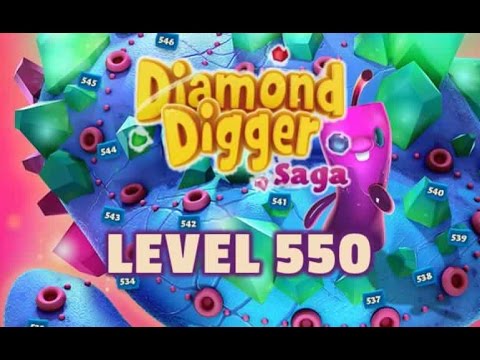 Diamond Digger Saga Level 550