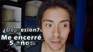 El día que me encerré 5 años - ¿Cómo salir de la depresión