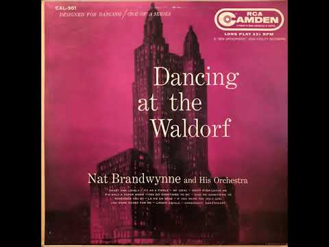 Nat Brandwynne and His Orchestra – Something to Remember You By, 1956