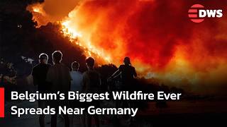 WATCH: Belgium’s Biggest Wildfire Ever Spreads Near Germany | AL15