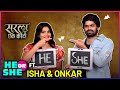 He Or She Ft Isha Keskar Onkar Bhojane Sarala Ek Koti Rajshri Marathi