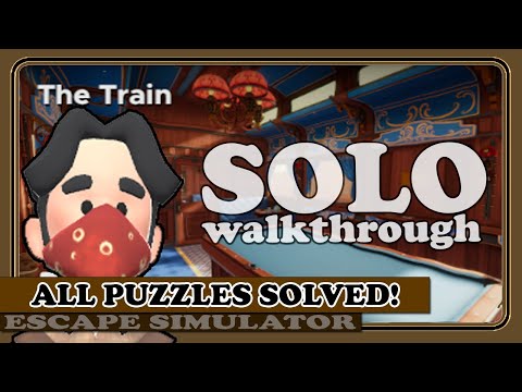 THE TRAIN (All Puzzles Solved!) in Escape Simulator (DLC) | Full Commentary & Walkthrough!