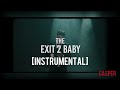 Izzy93 - The Exit 2 Baby [INSTRUMENTAL]