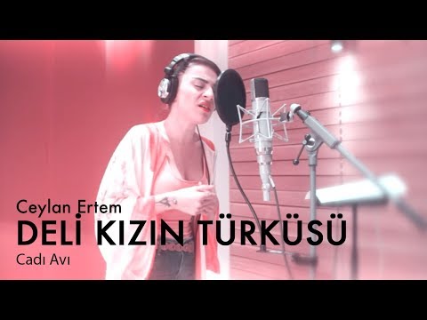 Deli Kızın Türküsü - Ceylan Ertem