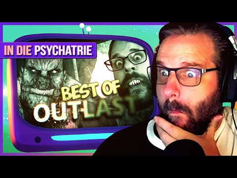 Best of Outlast - Gronkh Reaction