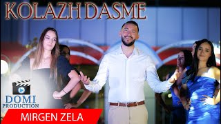 Mirgen Zela - Kolazh Dasme 2023