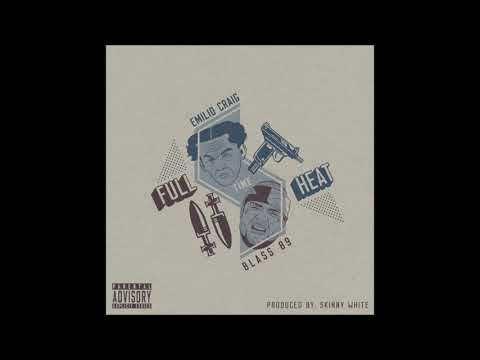 Blass 89 & Emilio Craig - Full Time Heat