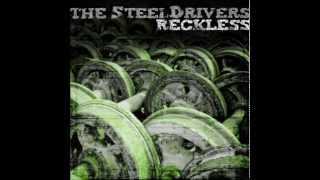 The Steeldrivers - Reckless (Full Album)