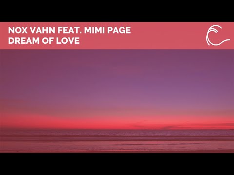 [Melodic House] Nox Vahn Feat. Mimi Page - Dream Of Love (Original Mix)
