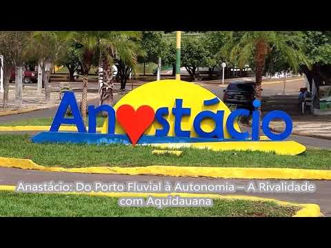 Anastácio Do Porto Fluvial à Autonomia  A Rivalidade com Aquidauana