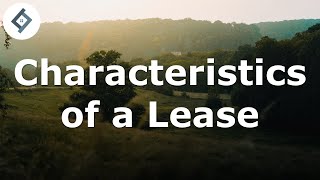 Characteristics of a Lease | Land Law
