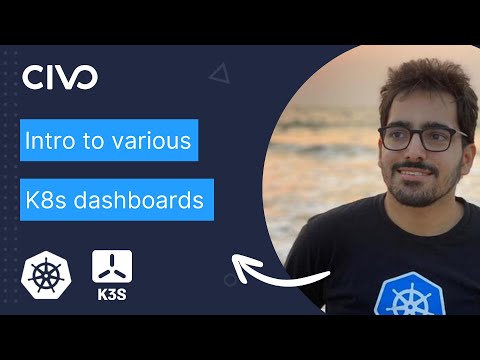 Introduction to various Kubernetes dashboards by @kubesimplify