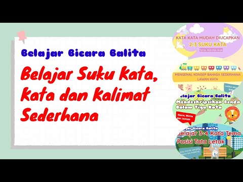 Belajar Bicara Balita Mengenal Suku Kata, Kata dan Kalimat Sederhana