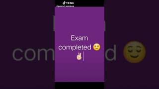 Exam completed full enjoy😉 status  Status For j