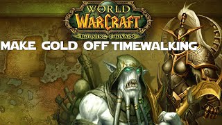 How to Make Gold off TBC Timewalking - WoW Shadowlands Gold Making Guides