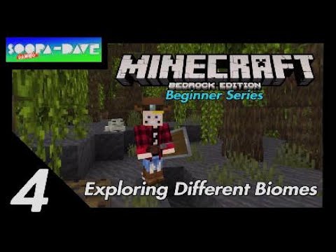 Soopa-Dave Gaming - Minecraft Beginner Series Exploring Different Biomes