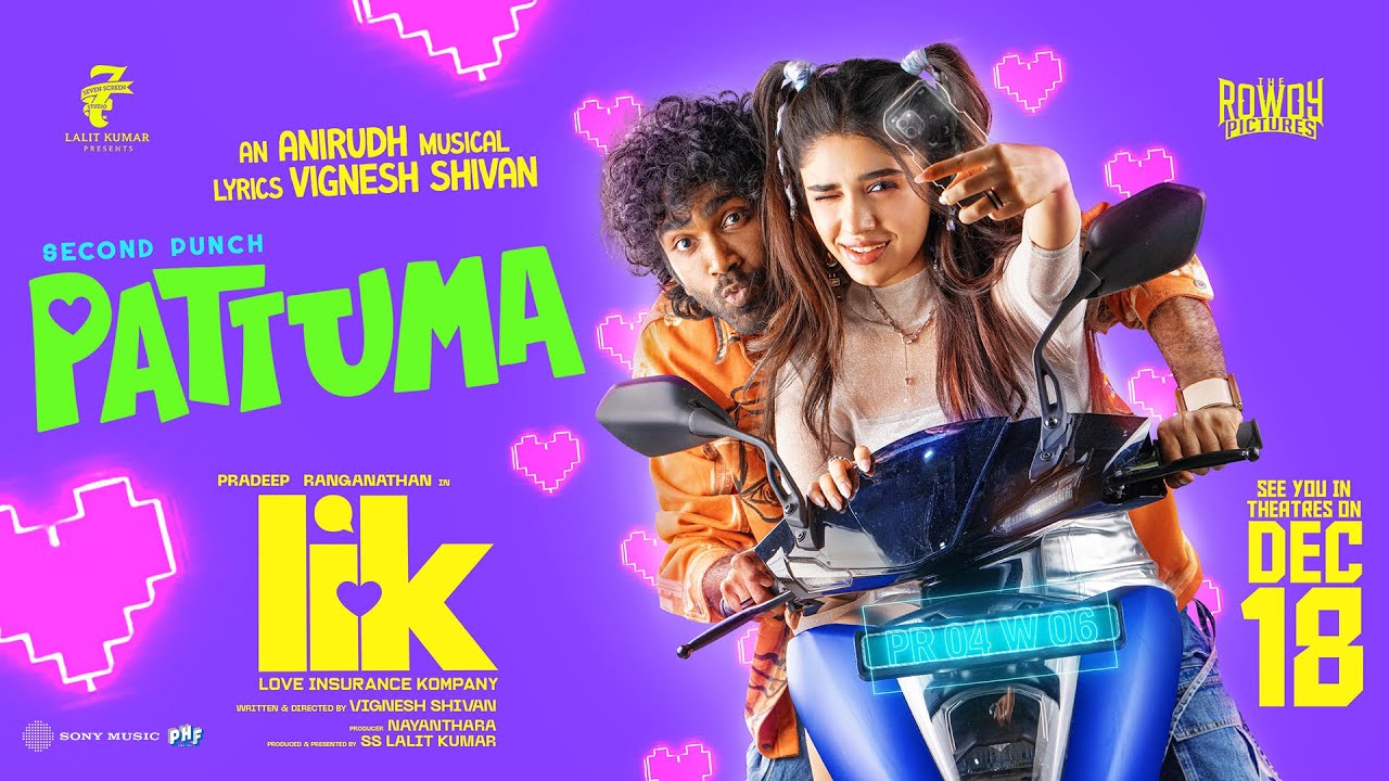 Pattuma Song Lyrics | Love Insurance Kompany Tamil | Ananthakrrishnan and Anirudh Ravichander