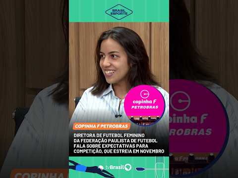 Kin Saito comenta sua expectativa sobre as jogadoras que disputarão a Copinha F Petrobras
