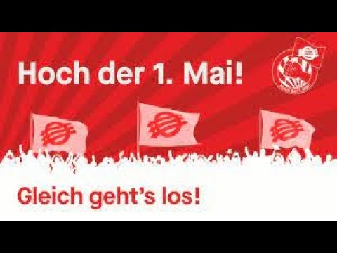 *Hoch der 1.Mai!* [Musik Video]