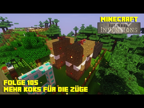 FTB Inventions S01E105 - Mehr Koks für die Züge - Minecraft - Deutsch German