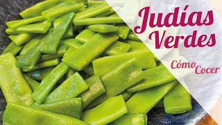 COMO COCER JUDIAS VERDES planas | Receta fácil y rápida