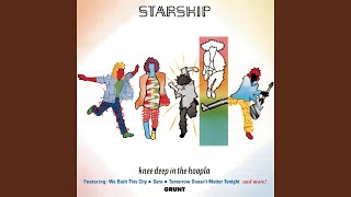 Starship - We Built This City