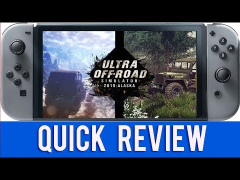 Ultra Off-Road Simulator 2019 Alaska - Quick Review - Nintendo Switch