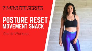 7 MINUTE SERIES // Gentle Posture Reset Workout