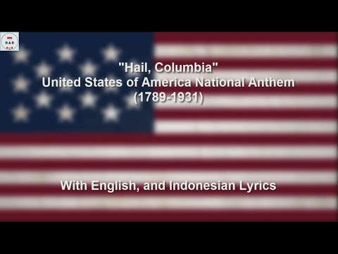 Hail Columbia - Former Unofficial United States of America National Anthem - With Lyrics