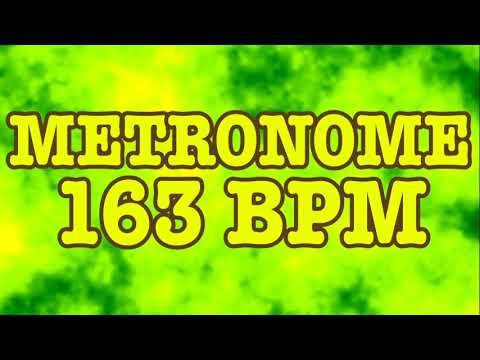 163 BPM Metronome - 10 Minute Metronome - 163BPM Click Track - 10 Minute Timer - Metrónomo 163 BPM