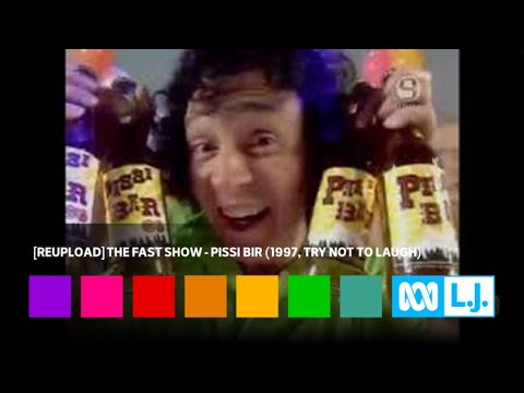[REUPLOAD] The Fast Show - Pissi Bir (1997, TRY NOT TO LAUGH)