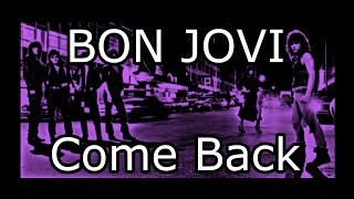 BON JOVI - Come Back (Lyric Video)