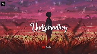 Download lagu Undiporadhey Lyrics || husharu songs || Sid Sriram || Vs Lyrics mp3 Download lagu Undiporadhey Lyrics || husharu songs || Sid Sriram || Vs Lyrics mp3