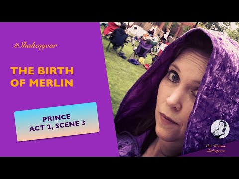 Shakesyear - The Birth of Merlin, Prince 2.3