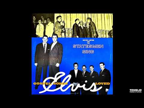Hovie Lister And The Statesmen Sing Gospel Songs Elvis Loved LP (1977) [Full Album]