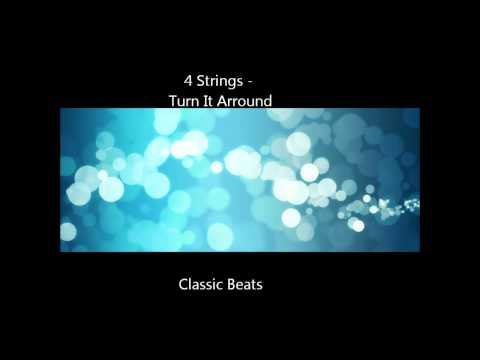 4 Strings - Turn It Arround  [HD - Classic Songs]