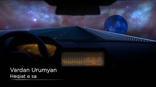 Vardan Urumyan - Heqiat e sa (2026)