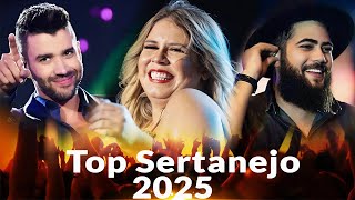 MIX SERTANEJO 2025 || As Melhores Musicas Sertanejas 2025 HD || Sertanejo 2025 Mais Tocadas