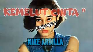 Download lagu NIke Ardilla - Kemelut Cinta (Video Lirik) mp3