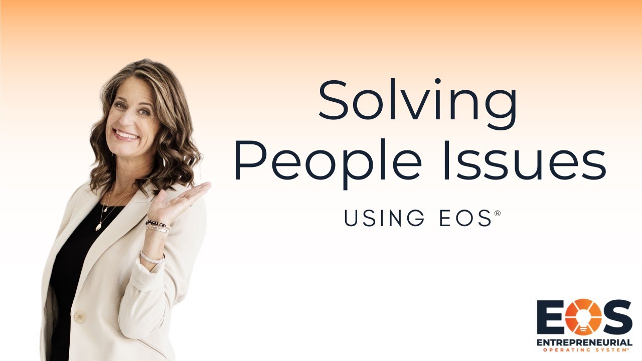  Solving People Issues Using EOS
