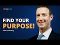 Find Your Purpose - Mark Zuckerberg Inspirational Speech | Simplilearn