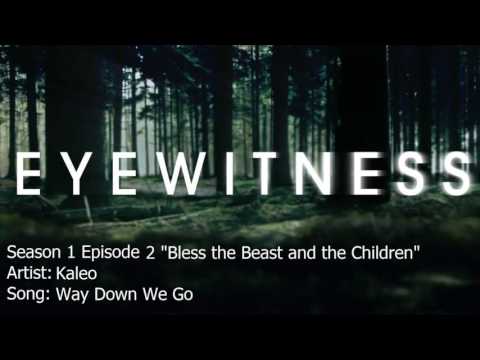 Eyewitness | Way Down We Go - Kaleo