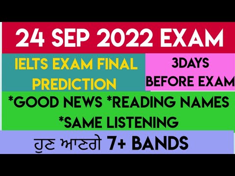 24 SEP 2022 Ielts Exam Final Prediction | Reading Names Websites | writing Tasks | Listening Books