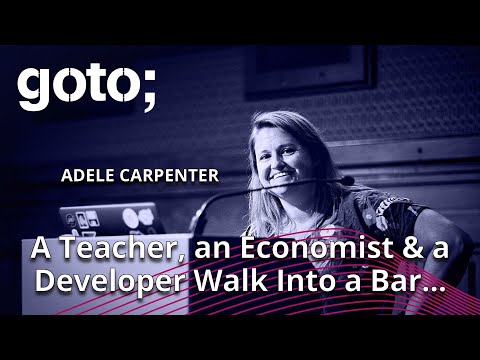 A Teacher, an Economist & a Developer Walk Into a Bar... - YouTube