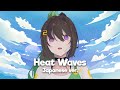 Heat Waves / JP ver.