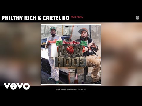 Philthy Rich, Cartel Bo - For Real (Official Audio)