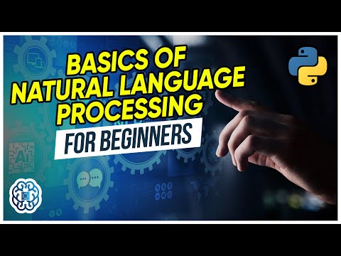Natural Language Processing Explained for Beginners-Basics, Features and NLP Models
