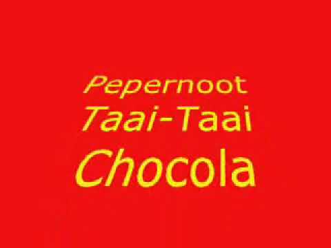download lagu mp3 mp4 Pepernoot Taai Taai Chocola, download lagu Pepernoot Taai Taai Chocola gratis, unduh video klip Pepernoot Taai Taai Chocola