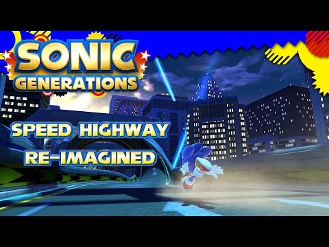 Sonic Generations - Speed Highway Re-Imagined #2